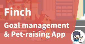 Read more about the article Finch – The Adorable Goal Management + Self-Improvement + Pet-Raising App